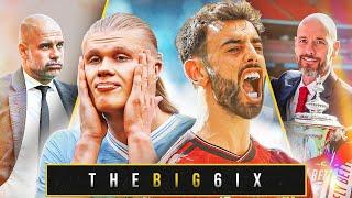 MAN UTD WIN FA CUP! | PEP ERA COMING TO AN END? | TEN HAG FUTURE IN THE BALANCE! | The Big 6ix