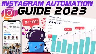 Instagram Automation Guide 2023