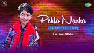 Pehla Nasha (Saxophone cover) | Dhruv Goyal | Spotlife Studio | Saregama Open Stage