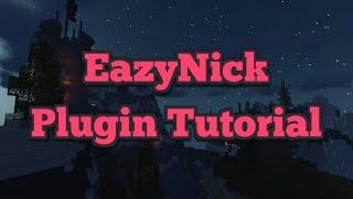 EazyNick | Minecraft Plugin Tutorial | Hypixel Nickname and Disguise System for Youtubers!