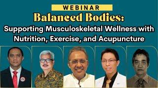 Webinar Balanced Bodies: Supporting Musculoskeletal Wellness with Nutrition, Exercise, & Acupuncture