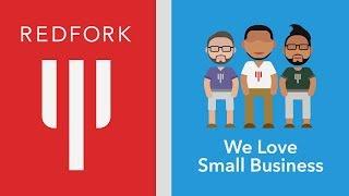 We Love Small Business - RedFork Marketing