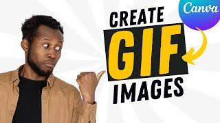 How to Create GIF Images with Canva For FREE within 5 Minutes || (Fast and Easy Tutorial 2023)