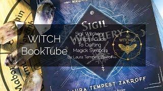 Witch BookTube Review:  Sigil Witchery by Laura Tempest Zakroff