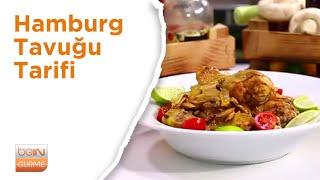   Hamburg Tavuğu Tarifi | beIN GURME