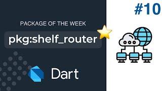Build RESTful Web APIs with Shelf_router (Dart Package of the Week #10)