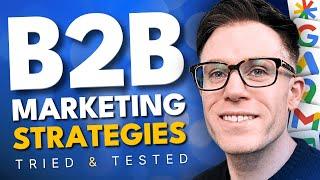 The Best B2B Marketing Strategies for 2024