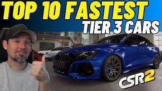 CSR2 - Top 10 Fastest Tier 3 Cars - CSR2 Racing Fastest