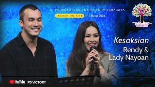 KESAKSIAN RENDY KJAERNETT & LADY NAYOAN  |  Ibadah Onsite PD Victory Surabaya  |  19 Mar 2024