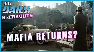 Mafia Series To Return! | ITG Daily Breakouts