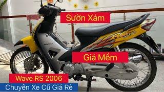 Xe Máy Giá Rẻ Wave RS 2006 Máy Zin Mới Về Lh 0983533445