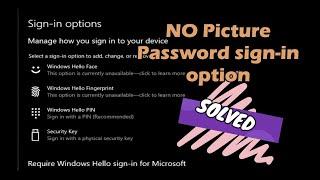 How to fix Picture Password does not show in windows 10