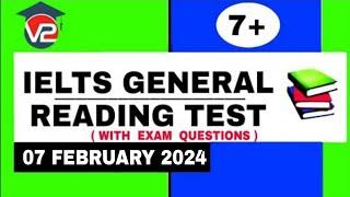 IELTS GENERAL READING PRACTICE TEST | V2 IELTS | 07 FEBRUARY 2024