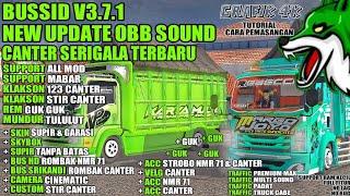 BUSSID UPDATE OBB V3.7.1 ‼️ SOUND CANTER SERIGALA | SUPPORT MABAR | SUPPORT RAM KECIL | FULL FITUR