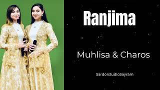 Muhlisa & Charos -  Ranjima
