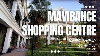 Mavibahce Shopping Centre | Izmir | Turkey | Izmir Turkey | What To Do in Izmir