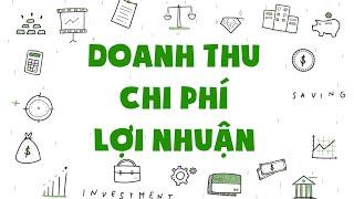 BÀI TOÁN DOANH THU, CHI PHÍ, LỢI NHUẬN | KINH TẾ HỌC CƠ BẢN A BỜ CỜ