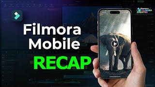 Filmora Mobile Recap 2024