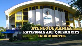 Visiting Ateneo De Manila, Katipunan Avenue, Quezon City in 10 minutes