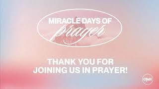 Miracle Days of Prayer LIVE from Orlando!