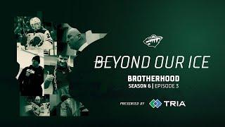 Beyond Our Ice | S6E3: Brotherhood