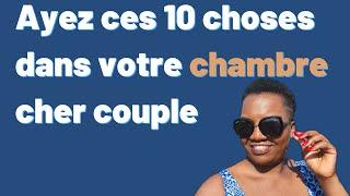 Chaque couple doit avoir ces 10 choses dans sa chambre