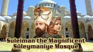 Suleiman the Magnificent - Süleymaniye Mosque - Walking Tour - 4K UHD