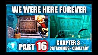 We Were Here Forever - Part 16 Chapter 3 Catacombs & Graveyard - Both Player Paths Split Screen View