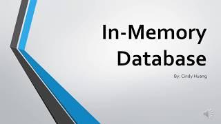 In Memory Database by Cindy Huang