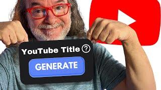 Get Incredible YouTube Title Ideas With This AI Tool!