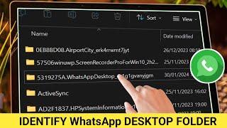 How to Identify and Delete WhatsApp Desktop Files on PC 2024 | How to locate WhatsApp Desktop Files