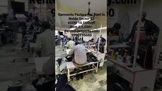 Garment Factory for Rent in Noida #startups #startup  #factoryforrent  #buisnessidea #startupindia