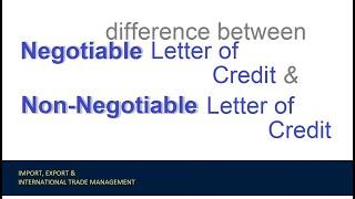 Difference Between Negotiable and Non Negotiable (Letter of Credit) EdJoBiz