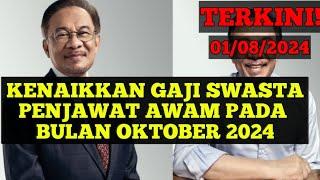 KENAIKKAN GAJI SWASTA PENJAWAT AWAM PADA BULAN OKTOBER 2024 #bantuan #madani #rahmah #penjawatawam