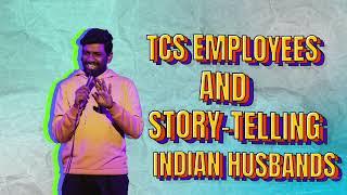 TCS Employees and Story Telling Indian Husbands | A Tamil Standup Comedy | Chocku the Comic