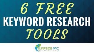 6 Free Keyword Research Tools We Love To Use