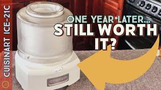 Should You Buy the CUISINART Ice Cream Maker (ICE-21C)? || A One Year Review