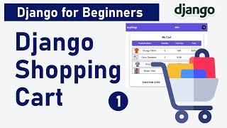 Build a Shopping Cart with Django, pt1 | Django Projects for Beginners