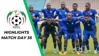 Nigeria Premier Football League [NPFL] Match Day 35 | Highlights - NPFL24