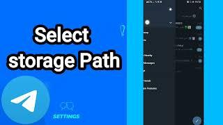 How to select storage path On Telegram