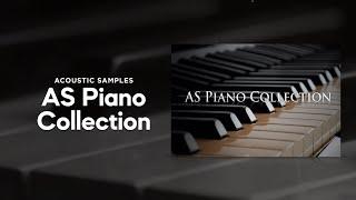 Acoustic Samples AS Piano Collection - 16 Min Walkthrough Video (60% off for a limited time)