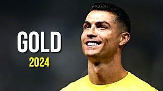 Cristiano Ronaldo 2024  Just Like Gold | Skills & Goals | HD