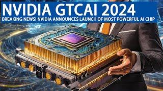 NVIDIA Announces Launch of Most Powerful AI Chip