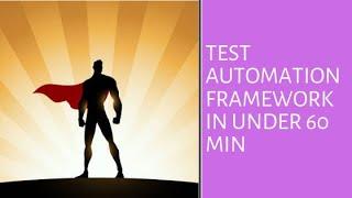 Test Automation Framework in Under 60 Min [With 2 Tests]