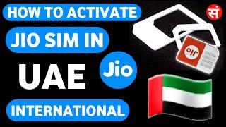 How To Activate Jio Sim In Uae | How To Use Jio Sim In Uae | How To Use Indian Jio Sim In Dubai 