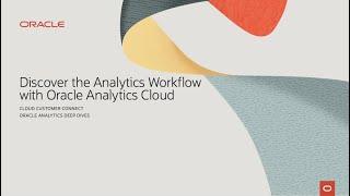 Discover the Analytics Workflow with Oracle Analytics Cloud