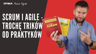 Scrum i Agile - trochę trików od praktyków #170