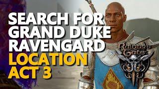 Search for Grand Duke Ravengard Baldur's Gate 3