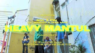 MVL X PH1 - "HEAVY MANTUL" FEAT. JAYMHD7 & YANG ARIFF [OFFICIAL VIDEO]