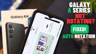 How to Fix Screen Rotation on Your Samsung Galaxy A14 5G!